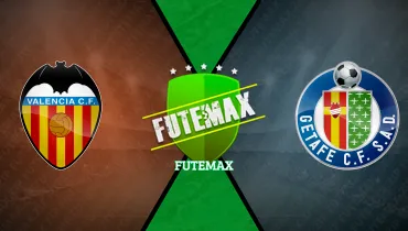 Valencia x Getafe Valencia x Getafe