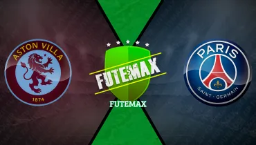 Aston Villa x PSG Aston Villa x PSG