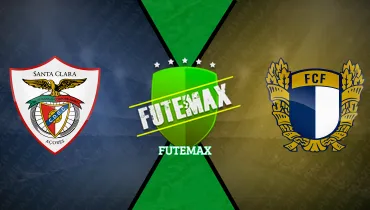 Santa Clara x Famalicão Santa Clara x Famalicão