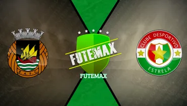 Rio Ave x Estrela Rio Ave x Estrela
