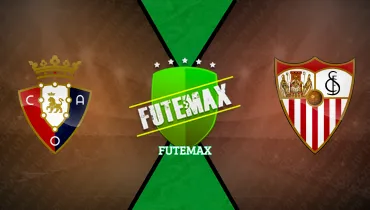 Osasuna x Sevilla Osasuna x Sevilla