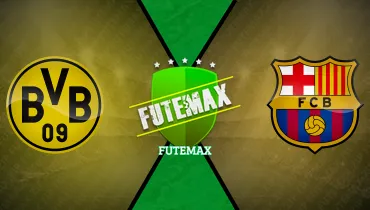 Borussia Dortmund x Barcelona Borussia Dortmund x Barcelona