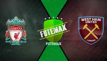 Liverpool x West Ham Liverpool x West Ham